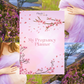 My Pregnancy Planner | Flower