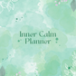 Inner Calm Planner | Flower
