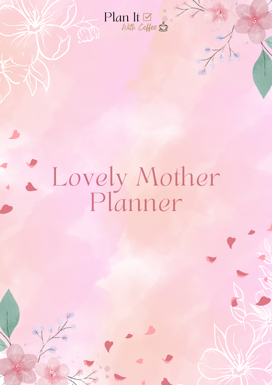 Lovely Mother Planner | Flower