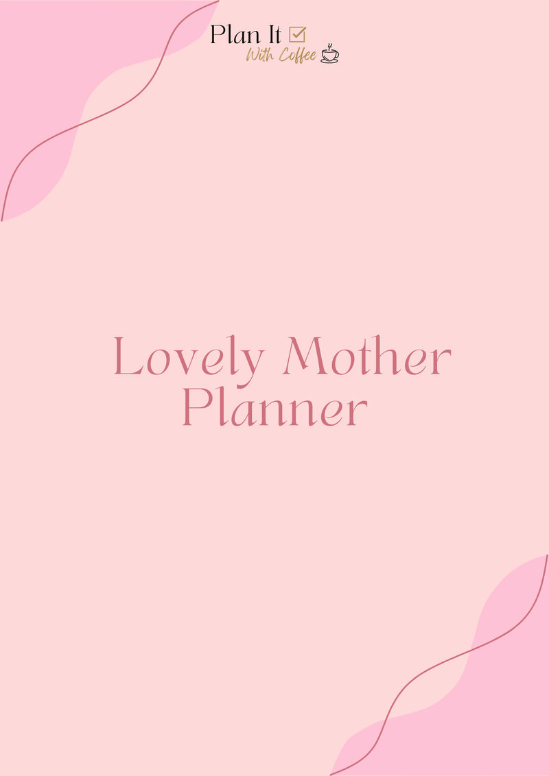 Lovely Mother Planner | Simple